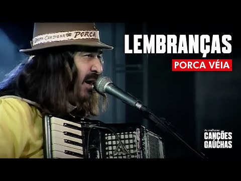 LEMBRANÇAS - PORCA VÉIA