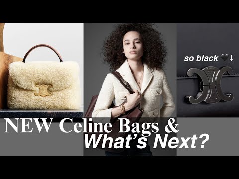 New Celine Bags🖤 What is Happening to the Brand & What Can We Expect from the Next Era? 👀