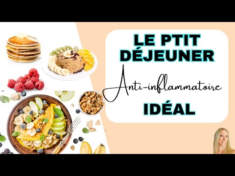 Le petit déjeuner anti-inflammatoire idéal