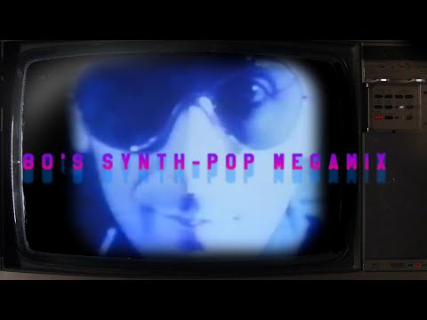 80's Synth-pop Megamix