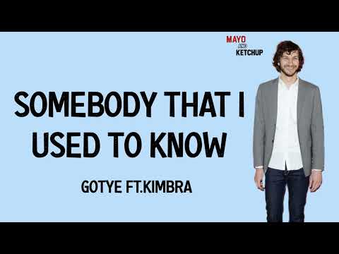 Gotye - Somebody That I Used To Know ft. Kimbra (Lyrics)