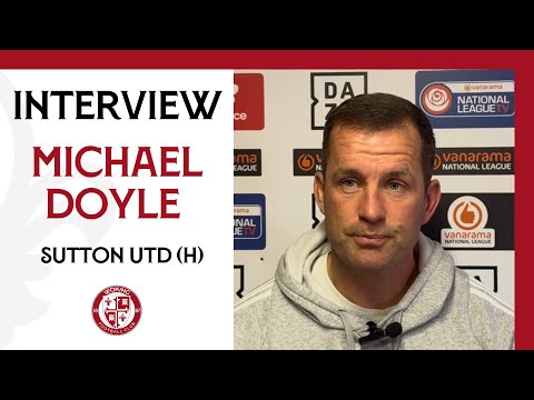 Woking 1-2 Sutton Utd | Michael Doyle Interview