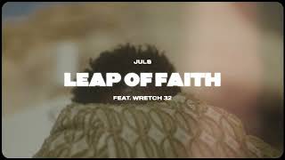 Juls — Leap Of Faith feat  Wretch 32