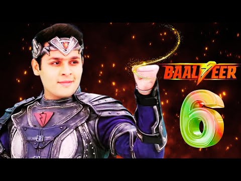 Baalveer Season 6 Coming Soon In 2025 Release Date | Dev Joshi New Show