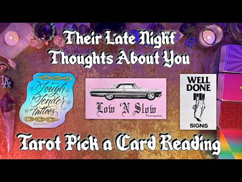 ✨Their Late Night Thoughts🌙 Tarot Pick a Card Reading