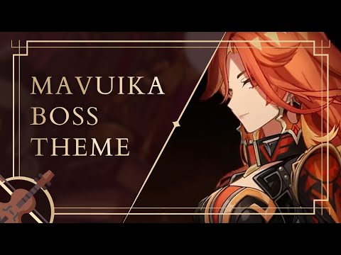 Mavuika, Pyro Archon Boss Theme - FANMADE Genshin Impact/原神 OST