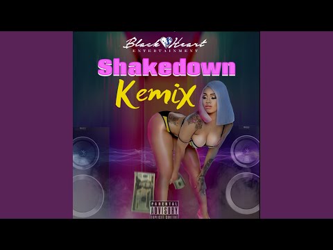 Shakedown Kemix