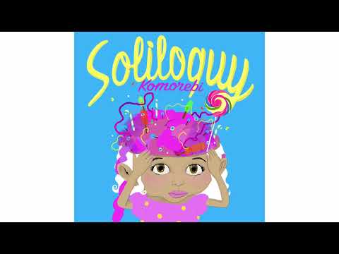 KOMOREBI - SOLILOQUY (FULL ALBUM)