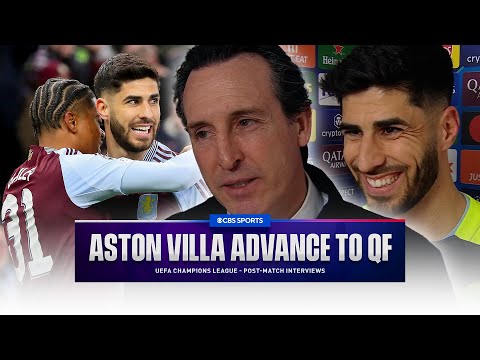 "Second half was FANTASTIC" Emery as Aston Villa qualify | "WE WANT MORE" Marco Asensio explains