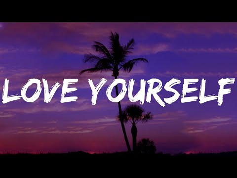 Love Yourself - Justin Bieber (Lyrics) Tones And I, Miguel, Troye Sivan