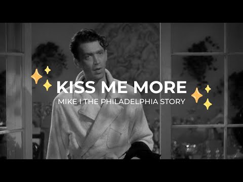 ✨Jimmy Stewart inventing Second Male Lead Syndrome✨ The Philadelphia Story (1940) I Kiss Me More