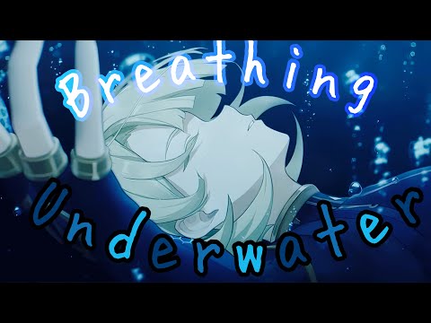 Nightcore- Breathing Underwater