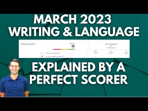 March 2023 SAT Writing & Language Walkthrough By A Perfect Scorer