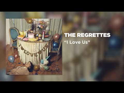 The Regrettes - I Love Us [Official Audio]