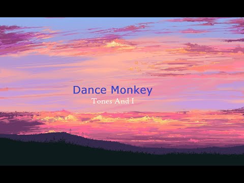 Tones And I - Dance Monkey  (Lyrics)