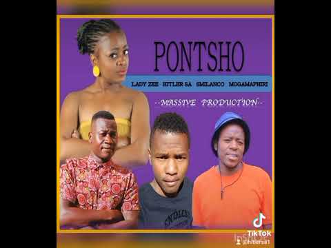 Pontsho🔉🔊By Lady Zee x Mogamaphiri x Smilanco x Hitler SA Massive Production 🎷🔊💥