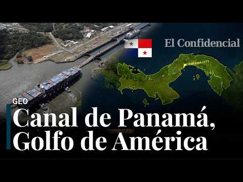 Cómo Trump quiere retomar el Canal de Panamá y renombrar el Golfo de México en un movimiento