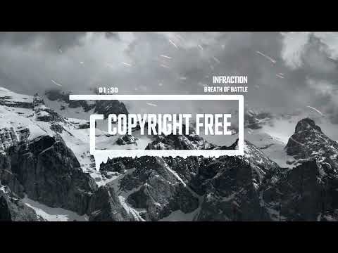 Epic Dramatic Cinematic by Infraction [No Copyright Music] / Breath Of Battle