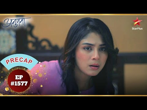 Is Rahi In Danger? | Ep.1577 | Precap | Anupama | Mon-Sun | 10PM