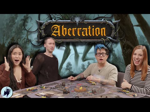 We played Aberration!