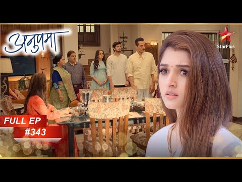 Kinjal ने बताया चौंकाने वाला सच! | Full Episode:343 | Anupama