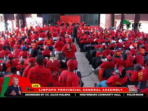 EFF Limpopo Provincial General Assembly addressed by CIC Julius Malema