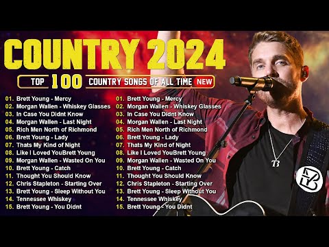 Country Music Playlist 2024 - Brett Young, Kane Brown, Luke Combs, Morgan Wallen, Chris Stapleton