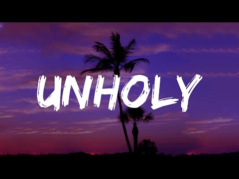 Unholy - Sam Smith (Lyrics) John Legend, Troye Sivan, Wiz Khalifa, Charlie Puth