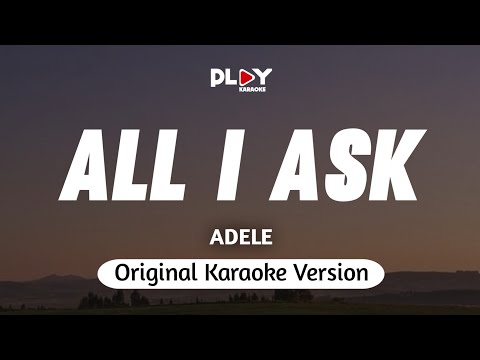 Adele - All I Ask (Karaoke Version)