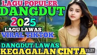 KEGAGALAN CINTA KIMPULAN DANGDUT LAWAS VIRAL FERSI DANGDUT REMIX VIRAL