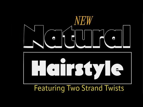 Versatile Two Strand Twist Hairstyle | #naturalhair #twists #hairtutorial