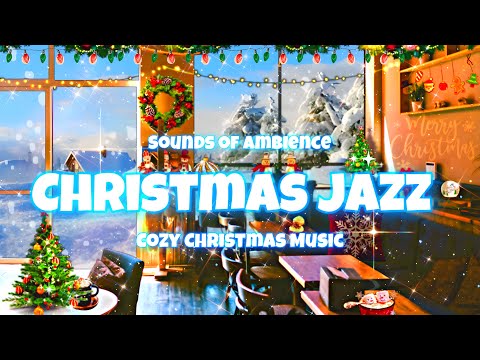 Christmas Jazz Music at a Coffee Shop Ambience for Relaxing, Working, Studying, Hosting, and Sleep