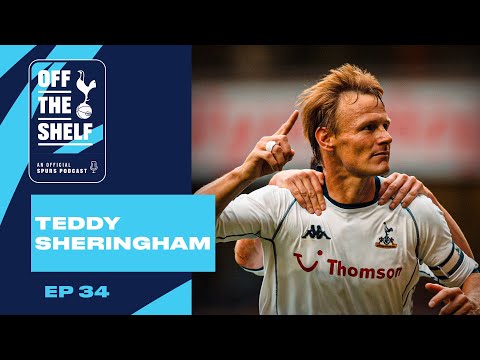 Official Tottenham Hotspur Podcast | Teddy Sheringham | EP 34