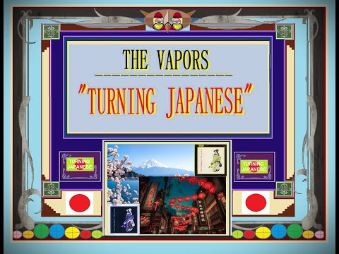 “TURNING JAPANESE” – THE VAPORS (1980)