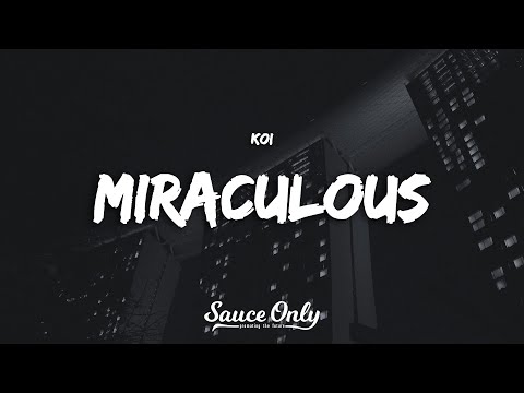 Koi - MIRACULOUS (Lyrics)