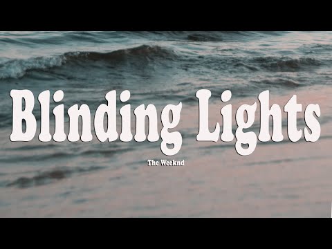 The Weeknd - Blinding Lights (Lyrics)