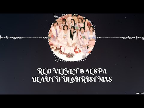 Red Velvet x aespa – Beautiful Christmas [HAN+ROM+ENG] LYRICS