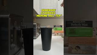 My Homemade  Version of Starbucks "Medicine Ball Tea!"#starbucksdrinks #starbucksrecipes #tealovers