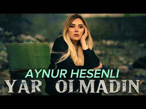 Aynur Hesenli - Yar Olmadin (Yeni Klip 2024)