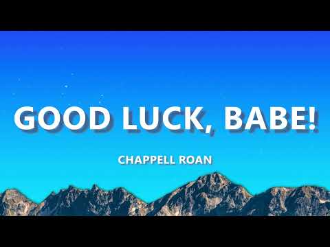 Chappell Roan - Good Luck, Babe! (Lyrics)