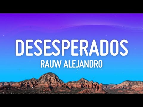 Rauw Alejandro, Chencho Corleone - Desesperados (Letra / Lyrics)