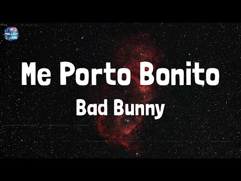 Bad Bunny - Me Porto Bonito (Lyrics)