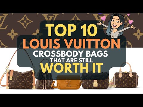 💓💓TOP 10 LOUIS VUITTON CROSSBODY BAGS that are STILL WORTH IT 🥰 ❣ 💓- Given CRAZY LV PRICE INCREASES*