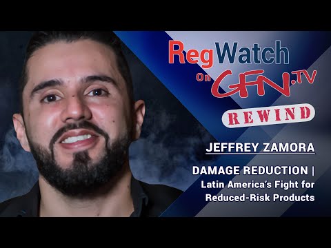 DAMAGE REDUCTION | Latin America’s Fight for Reduced-Risk Products | RegWatch on GFN.TV