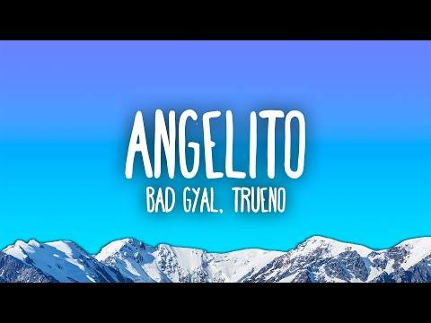 Bad Gyal, Trueno - Angelito