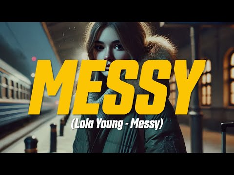 Lola Young - Messy (Lyric Video) | cause i'm too messy, and then i'm too f*****g clean..