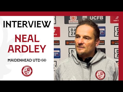 Woking 3-1 Maidenhead United | Neal Ardley Interview