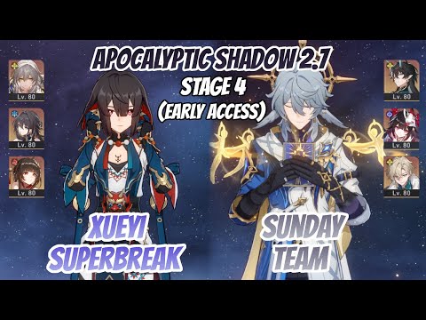 Xueyi SuperBreak & Sunday x Dan Heng IL Apocalyptic Shadow Stage 12 (3 Stars) | HSR Early Access