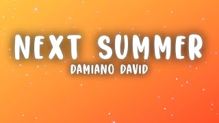 Damiano David - Next Summer (Lyrics)