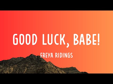 Freya Ridings - Good Luck, Babe! By Chappell Roan (Lyrics)